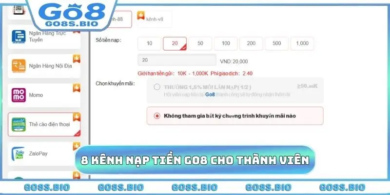 8 kênh nạp tiền GO8 cho thành viên