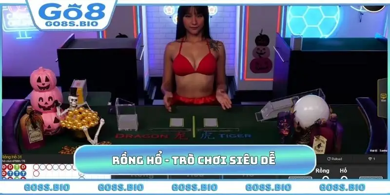 Rồng Hổ - Trò chơi siêu dễ không thể bỏ qua